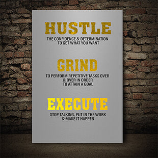 GRIND HUSTLE EXECUTE STOP TALKING PUT IN THE WORK AOA1435