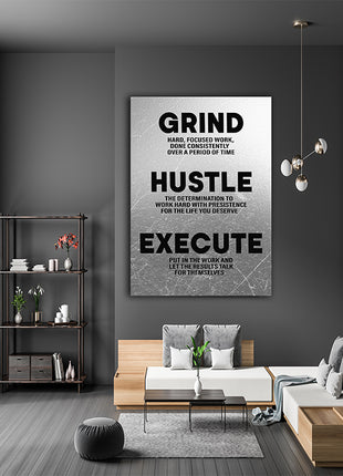 Grind Hustle Execute LET THE RESULTS TALK FOR THEMSELVES HARD FOCUSED WORK AOA14328