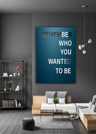 BE WHO YOU WANT TO BE AOA14322