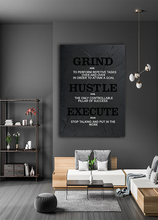 GRIND  HUSTLE  EXECUTE  OVER  AND  OVER  PUT  IN  THE  WORK  AOA143340