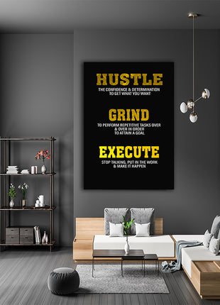 Hustle Grind Execute STOP TALKING PUT IN THE WORK MAKE IT HAPPEN AOA14333
