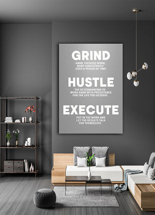 Grind Hustle Execute PUT IN THE WORK CONSISTENTLY OVER A PERIOD OF TIME AOA14331