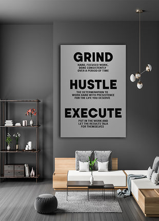 Grind Hustle Execute DONE CONSISTENTLY OVER A PERIOD OF TIME AOA14330