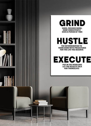 GRIND HUSTLE EXECUTE HARD FOCUSED WORK DONE CONSISTENTLY AOA14324