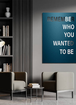 BE WHO YOU WANT TO BE AOA14322