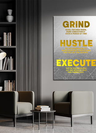 Grind Hustle Execute  WORK HARD WITH PRESISTENCE FOR THE LIFE YOU DESERVE AOA14329
