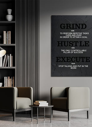 GRIND  HUSTLE  EXECUTE  OVER  AND  OVER  PUT  IN  THE  WORK  AOA143340