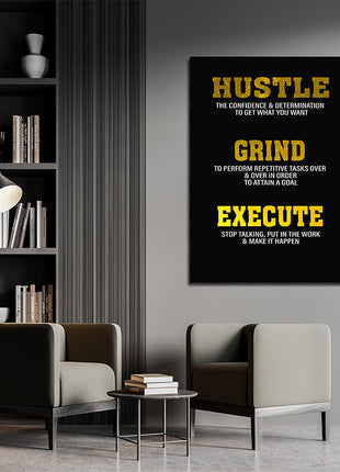 Hustle Grind Execute STOP TALKING PUT IN THE WORK MAKE IT HAPPEN AOA14333
