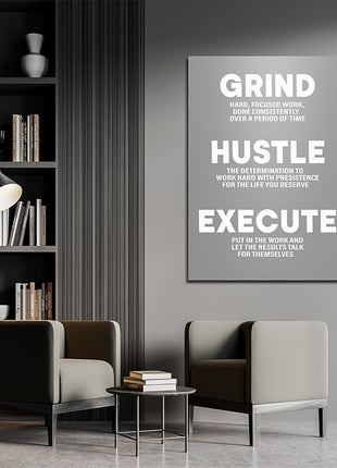 Grind Hustle Execute PUT IN THE WORK CONSISTENTLY OVER A PERIOD OF TIME AOA14331