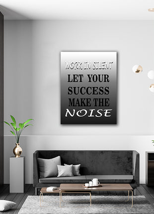 LET YOUR SUCCESS MAKE THE NOISE AOAY4643