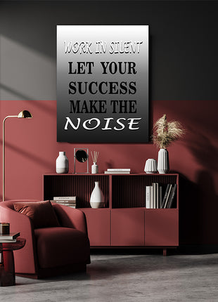LET YOUR SUCCESS MAKE THE NOISE AOAY4643
