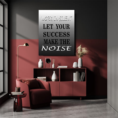 LET YOUR SUCCESS MAKE THE NOISE AOAY4643
