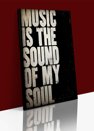 Music Is The Sound Of My Soul CANVAS PRINT AOAY8088