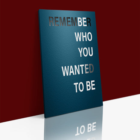 BE WHO YOU WANT TO BE AOA14322