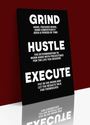GRIND HUSTLE EXECUTE THE DETERMINATION TO WORK WITH PRESISTENCE AOA14325