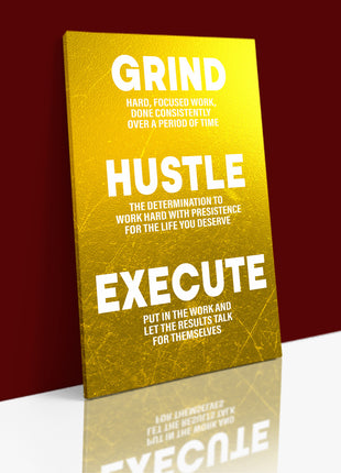 GRIND HUSTLE EXECUTE PERSISTENCE FOR THE LIFE YOU DESERVE AOA14327