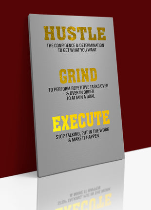 GRIND HUSTLE EXECUTE STOP TALKING PUT IN THE WORK AOA1435