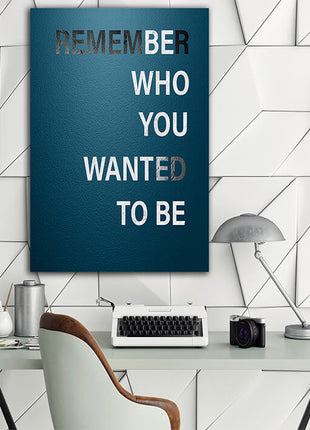 BE WHO YOU WANT TO BE AOA14322
