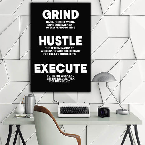 GRIND HUSTLE EXECUTE THE DETERMINATION TO WORK WITH PRESISTENCE AOA14325