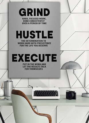 Grind Hustle Execute DONE CONSISTENTLY OVER A PERIOD OF TIME AOA14330
