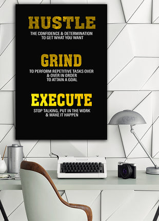 Hustle Grind Execute STOP TALKING PUT IN THE WORK MAKE IT HAPPEN AOA14333