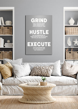 Grind Hustle Execute PUT IN THE WORK CONSISTENTLY OVER A PERIOD OF TIME AOA14331
