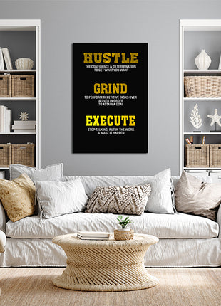 Hustle Grind Execute STOP TALKING PUT IN THE WORK MAKE IT HAPPEN AOA14333