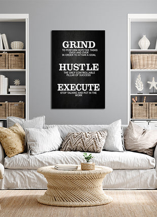 Grind Hustle Execute THE ONLY CONTROLLABLE PILLAR OF SUCCESS AOA14337