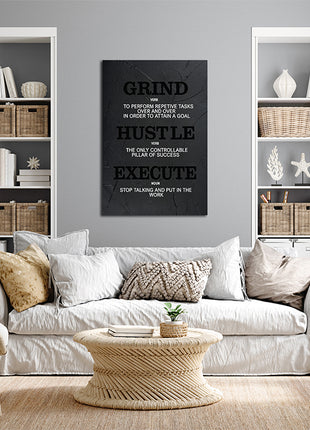 GRIND  HUSTLE  EXECUTE  OVER  AND  OVER  PUT  IN  THE  WORK  AOA143340