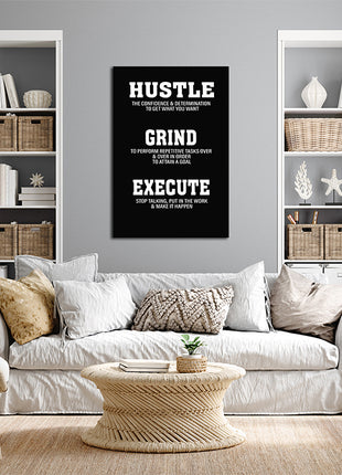 Grind Hustle Execute WORK CONSISTENTLY FOR THE LIFE YOU DESERVE AOA14332