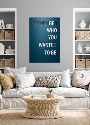 BE WHO YOU WANT TO BE AOA14322