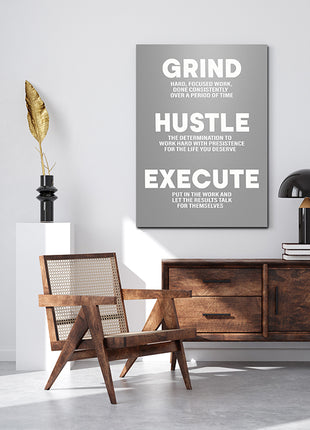 Grind Hustle Execute PUT IN THE WORK CONSISTENTLY OVER A PERIOD OF TIME AOA14331