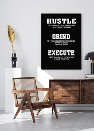 Grind Hustle Execute WORK CONSISTENTLY FOR THE LIFE YOU DESERVE AOA14332