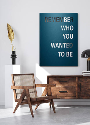 BE WHO YOU WANT TO BE AOA14322