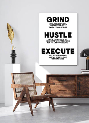 GRIND HUSTLE EXECUTE HARD FOCUSED WORK DONE CONSISTENTLY AOA14324