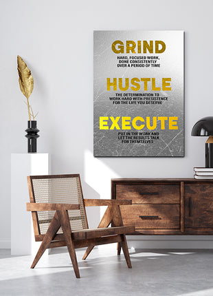Grind Hustle Execute  WORK HARD WITH PRESISTENCE FOR THE LIFE YOU DESERVE AOA14329