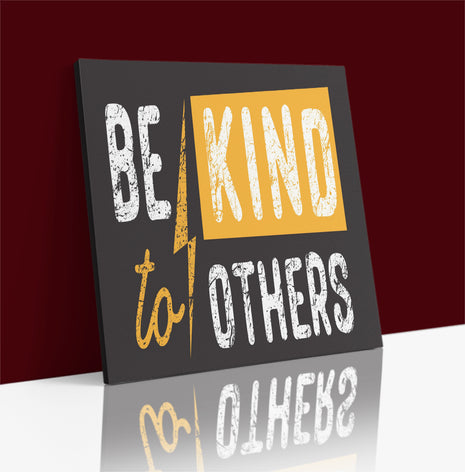Be Kind To Others AOA14193