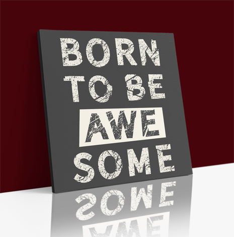 Born To Be Awesome AOA14195