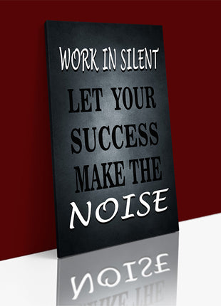 LET YOUR SUCCESS MAKE THE NOISE AOAY7644