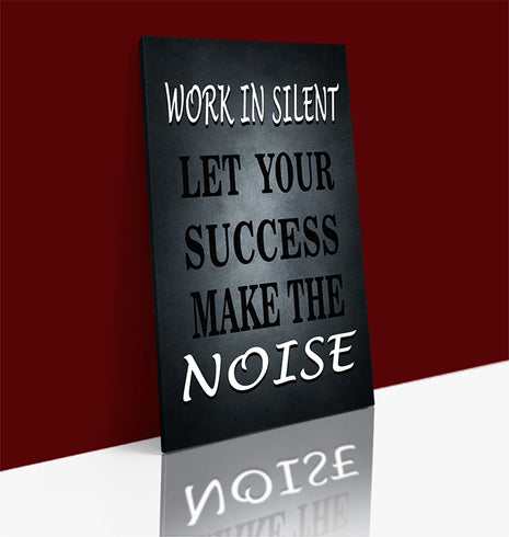 LET YOUR SUCCESS MAKE THE NOISE AOAY7644