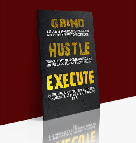 GRIND  HUSTLE  EXECUTE  SUCCESS  IS  BORN  FROM  DETERMINATION  AOA14344