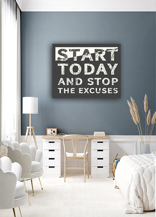 Start Today And Stop The Excuses AOA14192