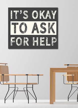 Its Okay To Ask For Help AOA14186