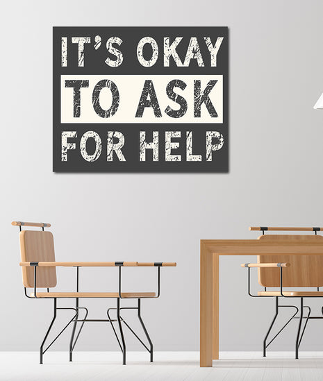 Its Okay To Ask For Help AOA14186