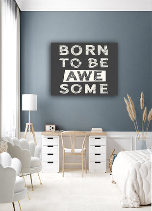 Born To Be Awesome AOA14195