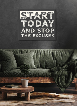Start Today And Stop The Excuses AOA14192