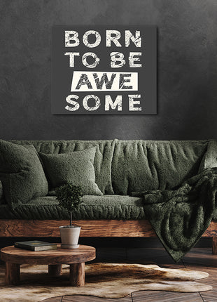 Born To Be Awesome AOA14195