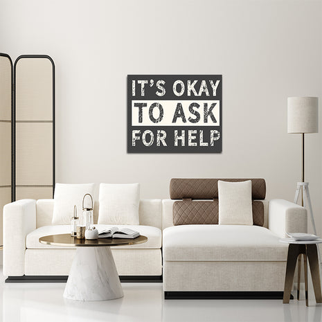 Its Okay To Ask For Help AOA14186