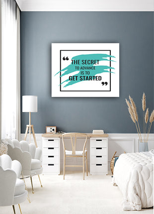 The Secret To Advance Is To Get Started  AOA14210