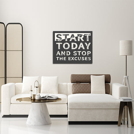 Start Today And Stop The Excuses AOA14192